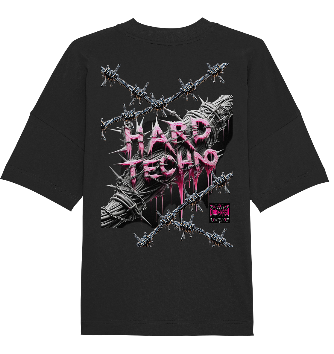 Hard Techno Thorns (Backprint) - Organic Oversize Shirt