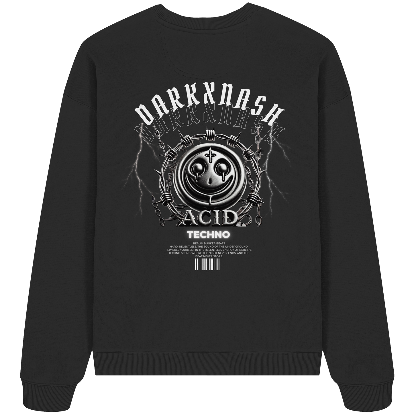 Schwarzes Oversize-Sweatshirt mit 'DarkXNash'-Logo und detailliertem Acid-Techno-Design. Enthält metallischen Smiley, Stacheldraht und Barcode-Elemente.